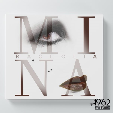 Mina - Raccolta (Le pi&#249; belle canzoni di Mina) (2020)