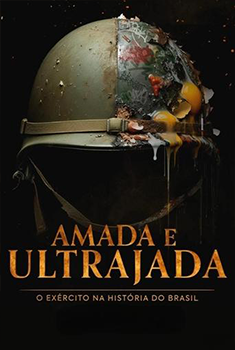 Amada e Ultrajada: O Exército na História do Brasil 1ª Temporada (2024) WEB-DL 1080p Nacional