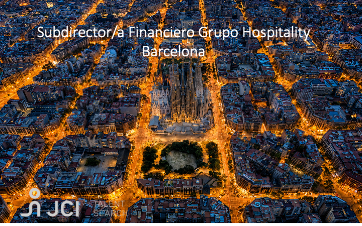 Subdirector/a Financiero Grupo Hospitality Barcelona