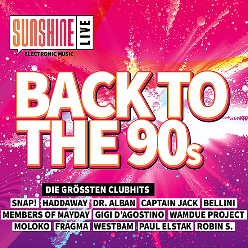 Sunshine Live - Back To The 90's (Die größten Clubhits)