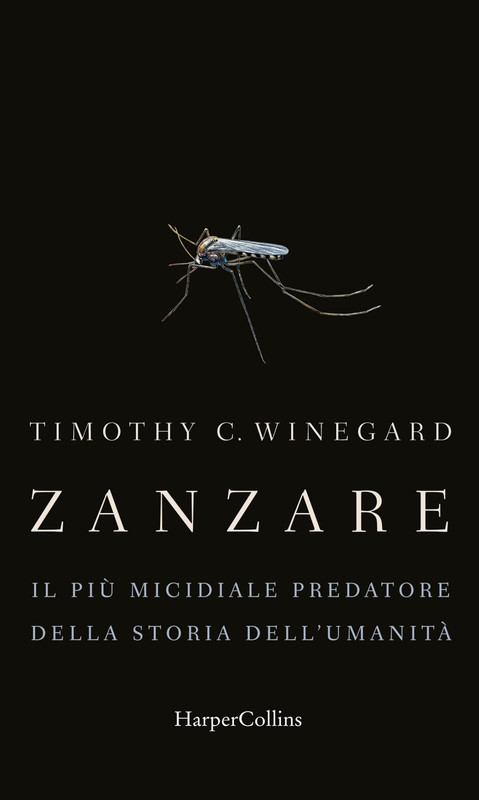 Timothy Winegard – Zanzare (2021)