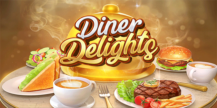 PAKHOKI – Cara Jitu Main Slot Diner Delights Modal Receh Jadi Maxwin