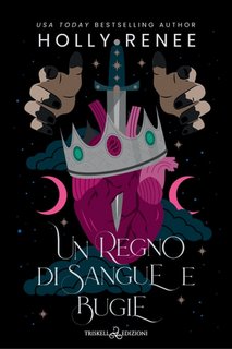 Holly Renee - Stars and Shadows Vol. 2. Un regno di sangue e bugie (2023)
