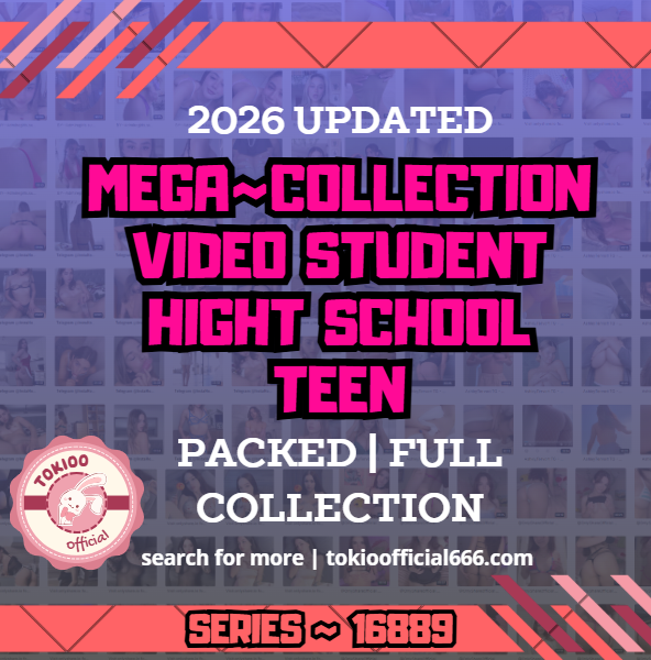 🏫OFFICIAL ORIGINAL🏫MEGA🏫 collection video student hight school teen 🏫16889