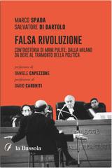 Salvatore Di Bartolo, Marco Spada, Daniele Capezzone, Dario Caroniti – Falsa Rivoluzione (2026)