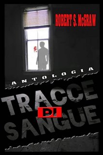 Robert S. McGraw - Antologia Tracce di sangue (2023)
