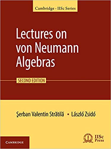 Lectures on von Neumann Algebras (Cambridge IISc Series) 2nd Edition