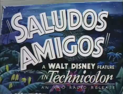 Saludos Amigos 3 - Saludos amigos (Disney 1943)