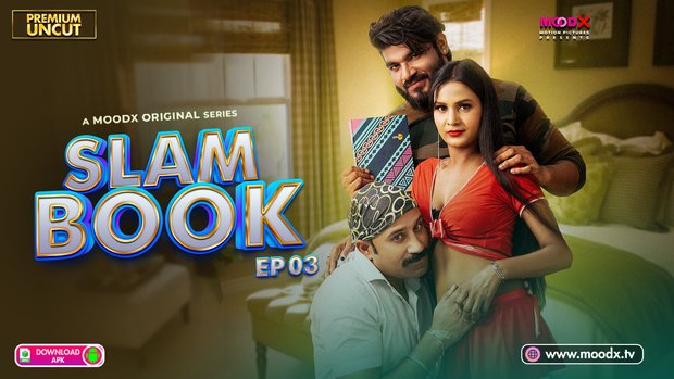 Slam Book Uncut (2025) S01 E03 MoodX Hindi Hot Web Series