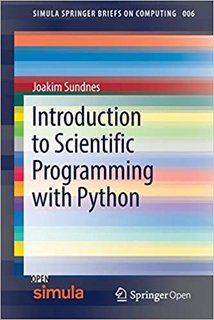 Introduction to Scientific Programming with Python (Simula SpringerBriefs on Computing