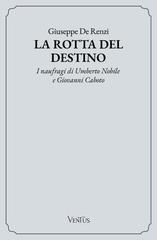 Giuseppe De Renzi – La rotta del destino (2026)