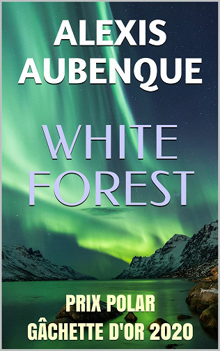 61667ee459014608794004-white-forest-tout-le-monde-te-haira-alexis-aubenqu.jpg