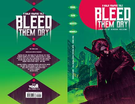 Bleed Them Dry - A Ninja Vampire Tale (2021)