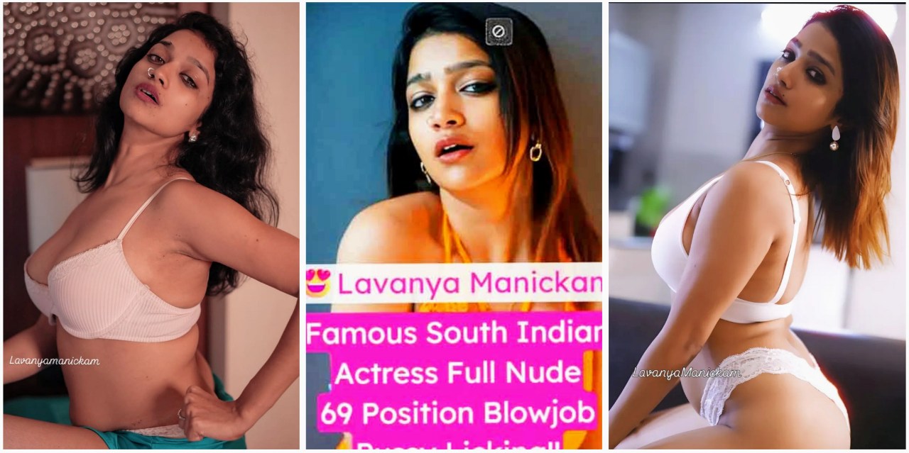 Lawanya Manickam south actress nude blowjob video