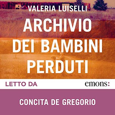 Valeria Luiselli - Archivio dei bambini perduti (2020) (mp3 - 128 kbps)