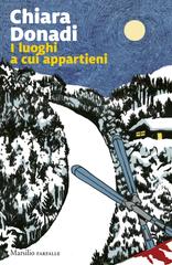 Chiara Donadi – I luoghi a cui appartieni (2026)