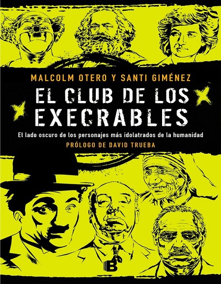 El club de los execrables - Malcolm Otero y Santi Giménez (Multiformato) [VS]