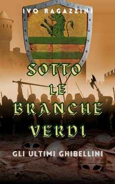 Ivo Ragazzini – Sotto le branche verdi (2021)