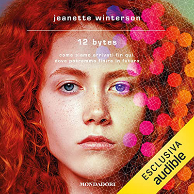 Jeanette Winterson - 12 Bytes (2023) (mp3 - 128 kbps)