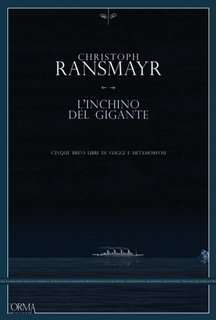Christoph Ransmayr - L'inchino del gigante (2023)