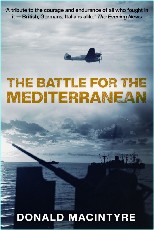 The Battle For The Mediterranean (Macintyre, Donald G. F. W.)