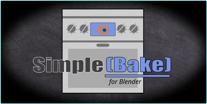 Blender Market Simplebake V2.1.1 Simple Pbr And Other Baking In Blender – (11 MB)