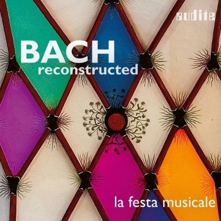 La Festa Musicale - Bach Reconstructed (2024)