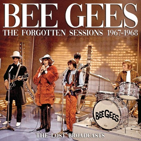 Bee Gees - The Forgotten Sessions (1967)-(1968) (2025)