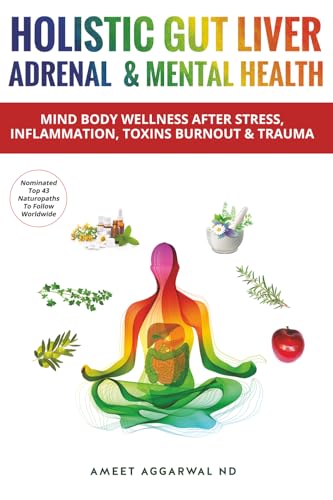 Holistic Gut Liver Adrenal & Mental Health Mind Body Wellness After Stress Inflam...