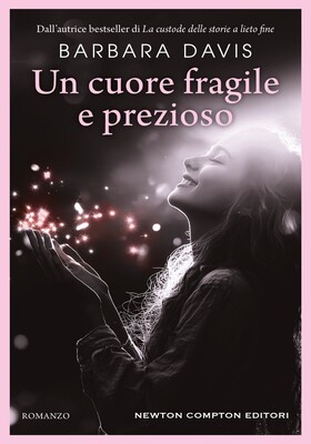 Barbara Davis - Un cuore fragile e prezioso (2026)