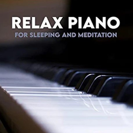 VA - Relax Piano - For Sleeping And Meditation (2022)