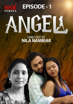 Angel (2025) S01E01 Malayalam NMX Hot Series 1080p Watch Online