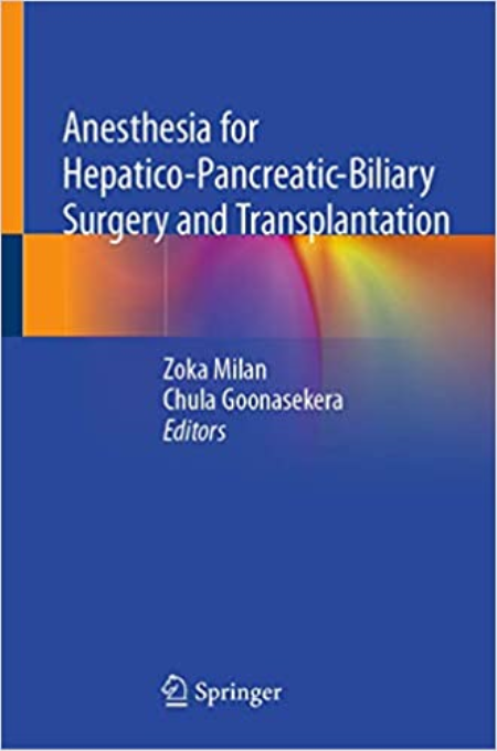 Anesthesia for Hepatico-Pancreatic-Biliary Surgery and Transplantation