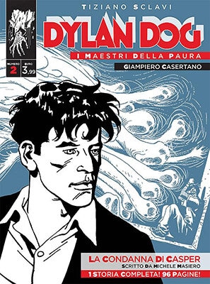 Dylan Dog - I maestri della paura 002 - La condanna di Casper (RCS 2017-01-18)