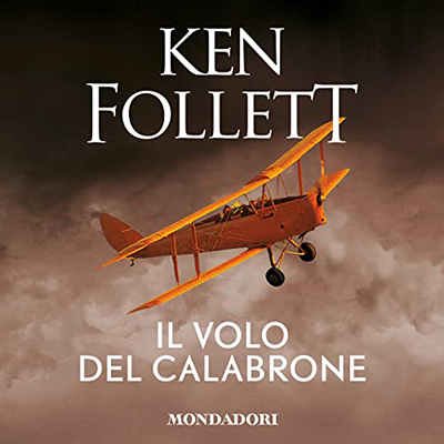 Ken Follett - Il volo del calabrone (2019) (mp3 - 128 kbps)