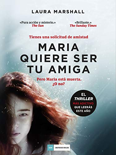 María quiere ser tu amiga - Laura Marshall 41 NWP dto L - María quiere ser tu amiga - Laura Marshall