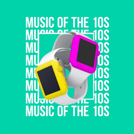 VA - Music of the 10s (2021)