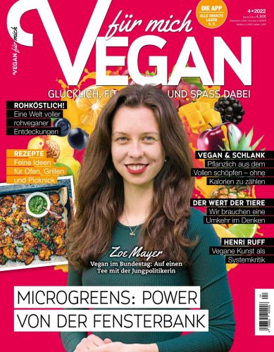 Cover: Vegan für mich Magazin No 04 2022 Cover: Vegan für mich Magazin No 04 2022