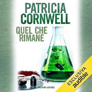 Patricia Cornwell - Quel che rimane (2020) .mp3 - 96 kbps