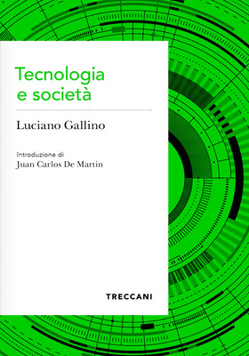 Luciano Gallino - Tecnologia e società (2025)