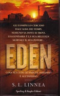 S.L. Linnea - Eden. Cosa succede quando il paradiso è all'inferno (2007)