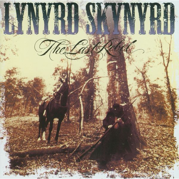 Lynyrd Skynyrd - The Last Rebel (1993 - Rock) [Flac 16-44]