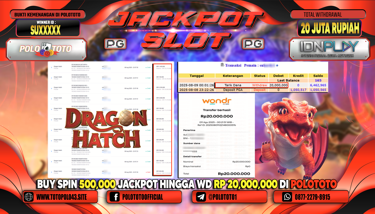 POLOTOTO JACKPOT SLOT DRAGON HATCH Rp.20.000.000,-LUNAS