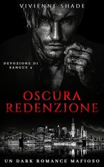Vivienne Shade – Devozione di Sangue Vol. 4. Oscura Redenzione (2025)