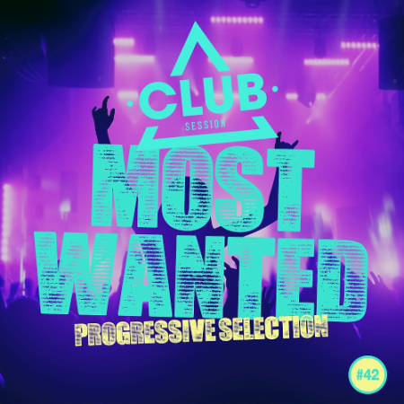 VA - Most Wanted - Progressive Selection Vol. 42 (2020)