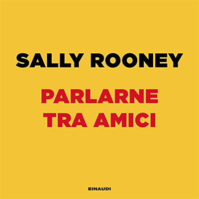 Sally Rooney - Parlarne tra amici (2022) (mp3 - 128 kbps)
