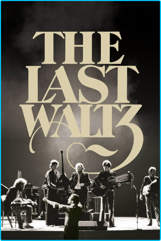 The-Last-Waltz-1978-2160p-Blu-Ray-3500-MB-DDP5-1-x264-Galaxy-RGTGx.png
