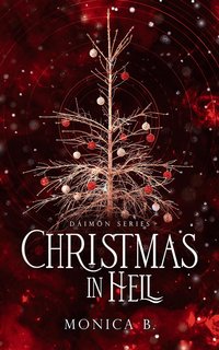 Monica B. - Dáimōn Series. Christmas in Hell (2023)