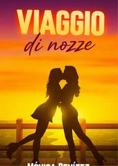 Mónica Benítez – Viaggio di nozze (2026)