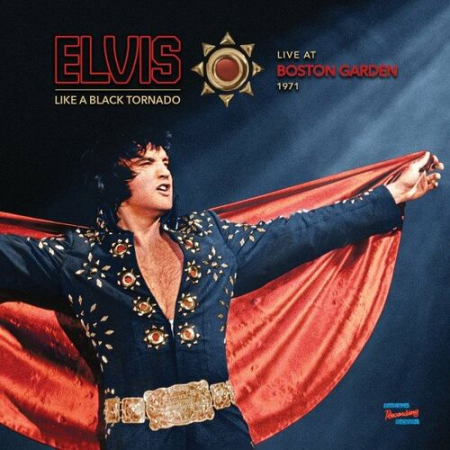 Elvis Presley   Like a Black Tornado (Live at Boston Garden 1971) (2022)